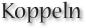 Koppeln